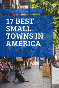 17 Best Small Towns in the United States to Live In
