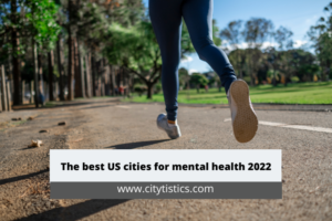 The best US cities for mental health 2022