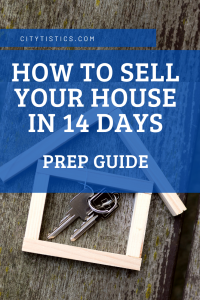 How to sell your house in 14 days - Prep Guide