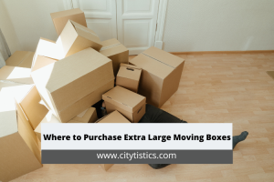 Where to Purchase Extra Large Moving Boxes