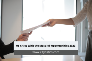 US Cities With the Most Job Opportunities 2022
