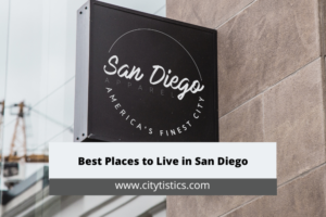 Best Places to Live in San Diego
