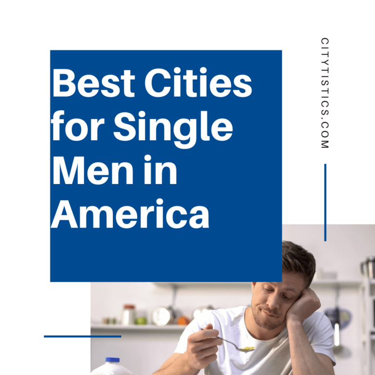 10 Best Cities for Single Men in America