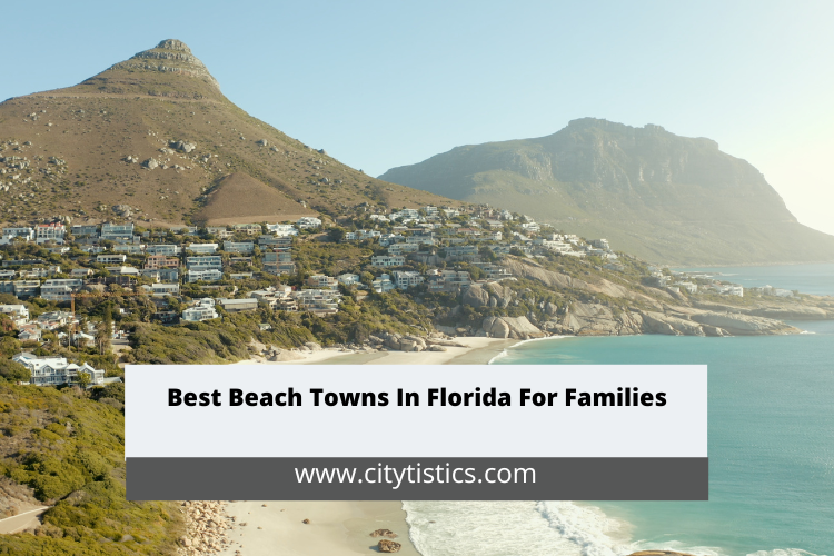 Best Beach Towns In Florida For Families