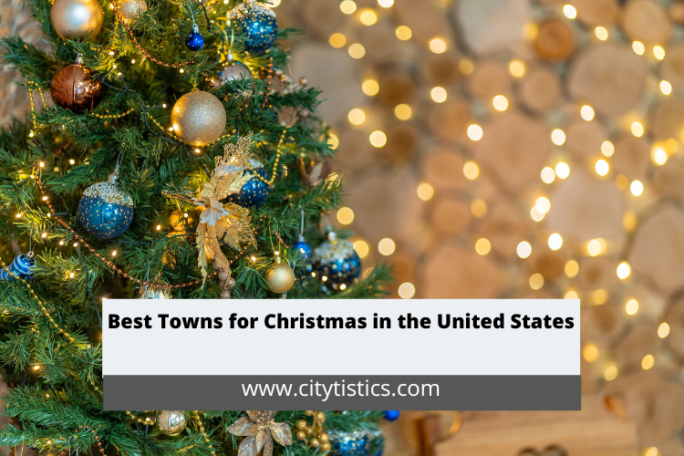 Best Towns for Christmas in the United States